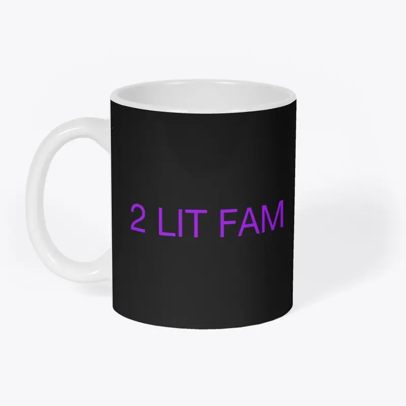 2 LIT fam