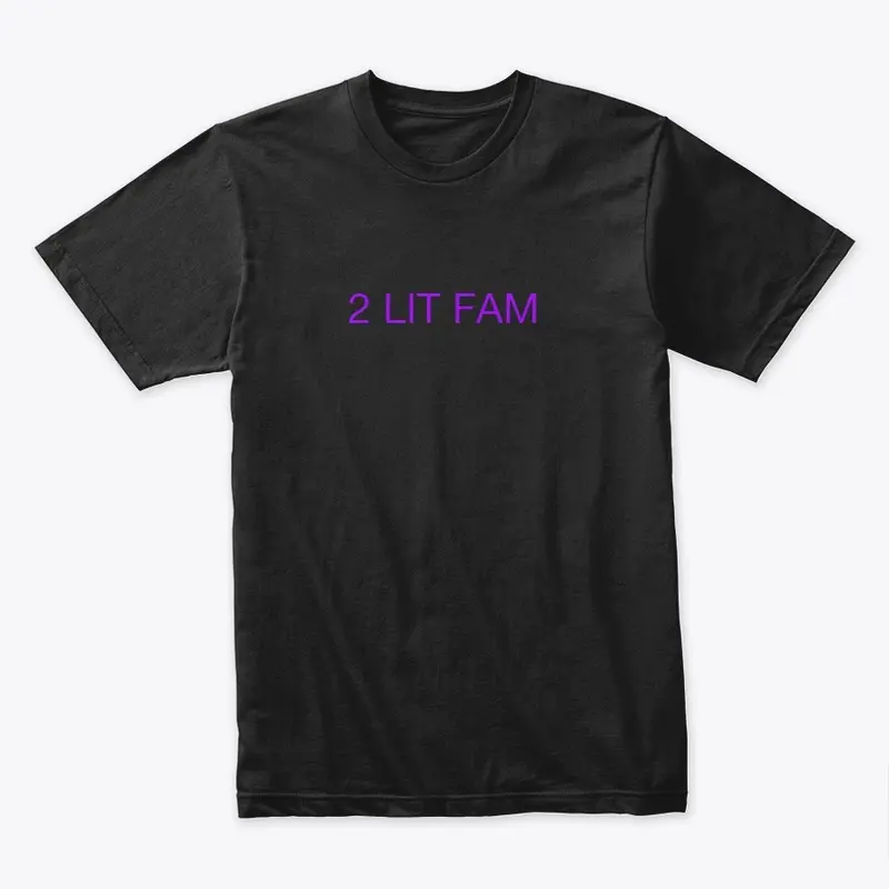 2 LIT fam